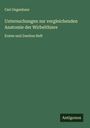 Carl Gegenbaur: Untersuchungen zur vergleichenden Anatomie der Wirbelthiere, Buch