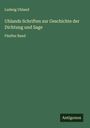 Ludwig Uhland: Uhlands Schriften zur Geschichte der Dichtung und Sage, Buch