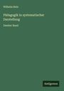 Wilhelm Rein: Pädagogik in systematischer Darstellung, Buch