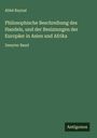 Abbé Raynal: Philosophische Beschreibung des Handels, und der Besizzungen der Europäer in Asien und Afrika, Buch
