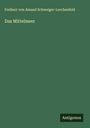 Freiherr von Amand Schweiger-Lerchenfeld: Das Mittelmeer, Buch
