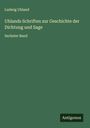Ludwig Uhland: Uhlands Schriften zur Geschichte der Dichtung und Sage, Buch