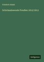Friedrich Adami: Schicksalswende Preußen 1812/1813, Buch
