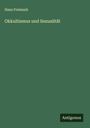 Hans Freimark: Okkultismus und Sexualität, Buch