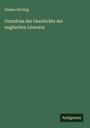 Gustav Körting: Grundriss der Geschichte der englischen Literatur, Buch