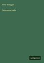 Peter Rosegger: Sonnenschein, Buch