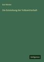 Karl Bücher: Die Entstehung der Volkswirtschaft, Buch
