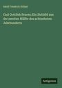 Adolf Friedrich Stölzel: Carl Gottlieb Svarez: Ein Zeitbild aus der zweiten Hälfte des achtzehnten Jahrhunderts, Buch