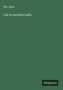 Speir: Life in Ancient India, Buch