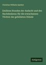 Christian Wilhelm Spieker: Emiliens Stunden der Andacht und des Nachdenkens: für die erwachsenen Töchter der gebildeten Stände, Buch