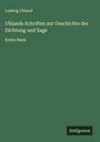 Ludwig Uhland: Uhlands Schriften zur Geschichte der Dichtung und Sage, Buch
