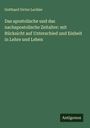 Gotthard Victor Lechler: Das apostolische und das nachapostolische Zeitalter: mit Rücksicht auf Unterschied und Einheit in Lehre und Leben, Buch