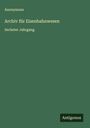 Anonymous: Archiv für Eisenbahnwesen, Buch