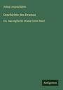 Julius Leopold Klein: Geschichte des Dramas, Buch