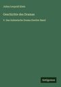 Julius Leopold Klein: Geschichte des Dramas, Buch