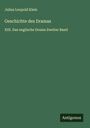 Julius Leopold Klein: Geschichte des Dramas, Buch