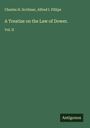 Charles H. Scribner: A Treatise on the Law of Dower., Buch