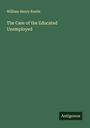 William Henry Rawle: The Case of the Educated Unemployed, Buch