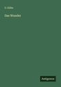 G. Kühn: Das Wunder, Buch