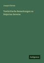 Joseph Fürtner: Textkritische Bemerkungen zu Sulpicius Severus, Buch