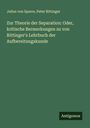 Julius Von Sparre: Zur Theorie der Separation: Oder, kritische Bermerkungen zu von Rittinger's Lehrbuch der Aufbereitungskunde, Buch