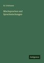 M. Grünbaum: Mischsprachen und Sprachmischungen, Buch