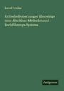 Rudolf Schiller: Kritische Bemerkungen über einige neue Abschluss-Methoden und Buchführungs-Systeme, Buch