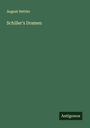 August Hettler: Schiller's Dramen, Buch