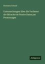 Hermann Schnell: Untersuchungen über die Verfasser der Miracles de Nostre Dame par Personnages, Buch