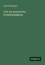 Oswald Baumgart: Uber das quadratische Reciprocitätsgesetz, Buch
