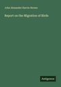 John Alexander Harvie-Brown: Report on the Migration of Birds, Buch