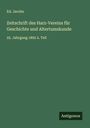Ed. Jacobs: Zeitschrift des Harz-Vereins für Geschichte und Altertumskunde, Buch
