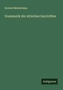 Konrad Meisterhans: Grammatik der attischen Inschriften, Buch