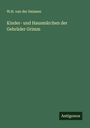 W. H. Van Der Smissen: Kinder- und Hausmärchen der Gebrüder Grimm, Buch