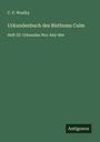 C. P. Woelky: Urkundenbuch des Bisthums Culm, Buch