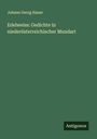 Johann Georg Hauer: Edelweiss: Gedichte in niederösterreichischer Mundart, Buch