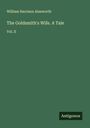 William Harrison Ainsworth: The Goldsmith's Wife. A Tale, Buch