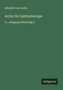 Albrecht Von Graefe: Archiv für Ophthalmologie, Buch