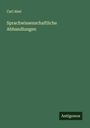 Carl Abel: Sprachwissenschaftliche Abhandlungen, Buch
