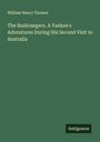 William Henry Thomes: The Bushrangers. A Yankee's Adventures During His Second Visit to Australia, Buch