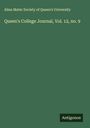 Alma Mater Society of Queen's University: Queen's College Journal, Vol. 12, no. 9, Buch