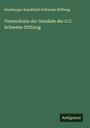 Hamburger Kunsthalle Schwabe Stiftung: Verzeichniss der Gemälde der G.C. Schwabe-Stiftung, Buch