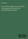 K. Neuhaus: Der in Platos Phädon aus der Idee des Lebens geführte Beweis für die Unsterblichkeit der Seele, Buch