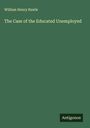 William Henry Rawle: The Case of the Educated Unemployed, Buch
