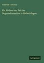Friedrich Czekelius: Ein Bild aus der Zeit der Gegenreformation in Siebenbürgen, Buch