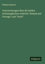 Wilhelm Wächter: Untersuchungen über die beiden mittelenglischen Gedichte "Roland and Vernagu" und "Otuel", Buch