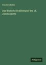 Friedrich Rühle: Das deutsche Schäferspiel des 18. Jahrhunderts, Buch