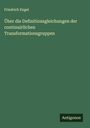 Friedrich Engel: Über die Definitionsgleichungen der continuirlichen Transformationsgruppen, Buch