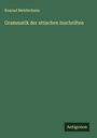 Konrad Meisterhans: Grammatik der attischen Inschriften, Buch