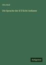 Otto Stoll: Die Sprache der K'E'Kchi-Indianer, Buch